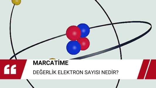 Degerlik Elektron Sayisi Nedir