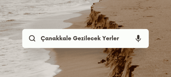 Çanakkale Gezilecek Yerler 6 Çanakkale Gezilecek Yerler